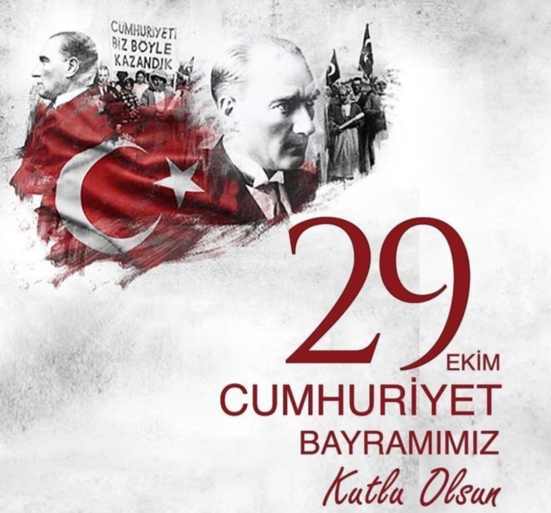 29 EKİM CUMHURİYET BAYRAMIMIZ KUTLU OLSUN