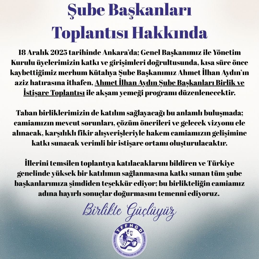 Şube Başkanları Toplantısı Hakkında